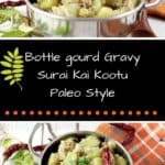 Bottle Gourd Gravy or Surai Kai Kootu collage with text overlay