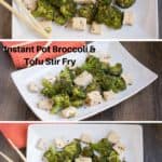 Instant Pot Broccoli Tofu Stir Fry collage of three images with text on top