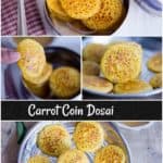 Carrot Coin Dosai collage with text overlay