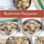Mushroom Paniyaram