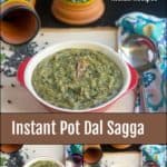 Instant Pot Dal Sagga collage with text overlay