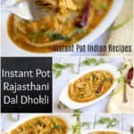 Instant Pot Rajasthani Dal Dhokli collage with text overlay