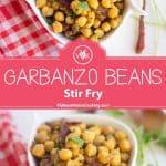 Garbanzo Beans Stir-Fry collage with text overlay
