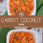 Carrot Coconut Salad or Carrot Kosambari collage of two images with text overlay