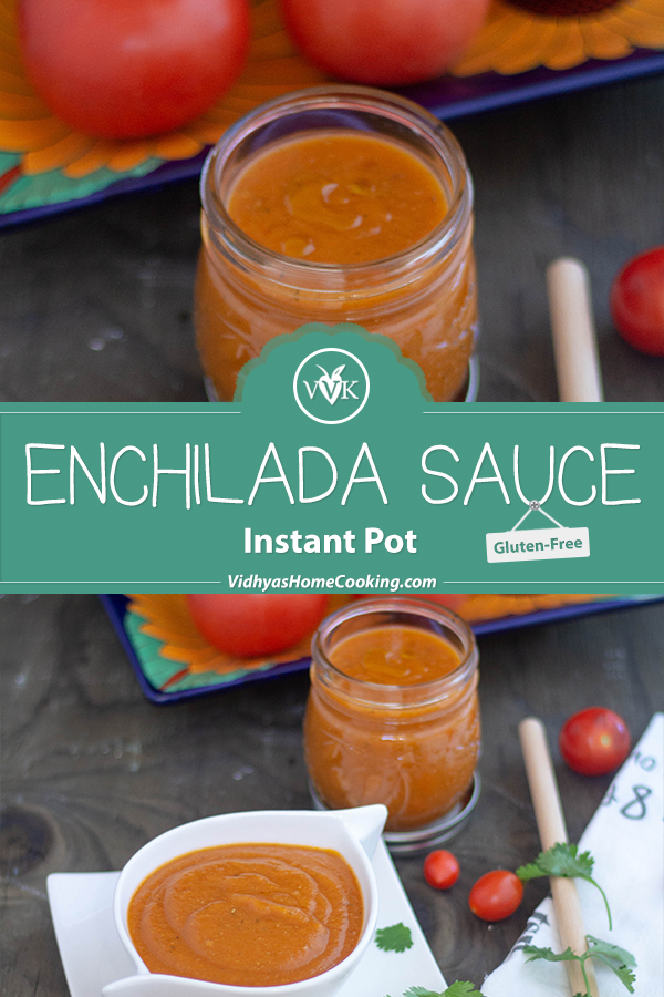 Instant Pot Enchilada Sauce GlutenFree Enchilada Sauce