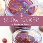 Slow Cooker Cranberry Sauce collage of two images with text overlay