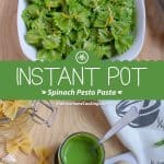 Instant Pot Spinach Pesto Pasta collage with text overlay