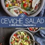 Vegetarian Ceviche Salad with beans collage with text overlay