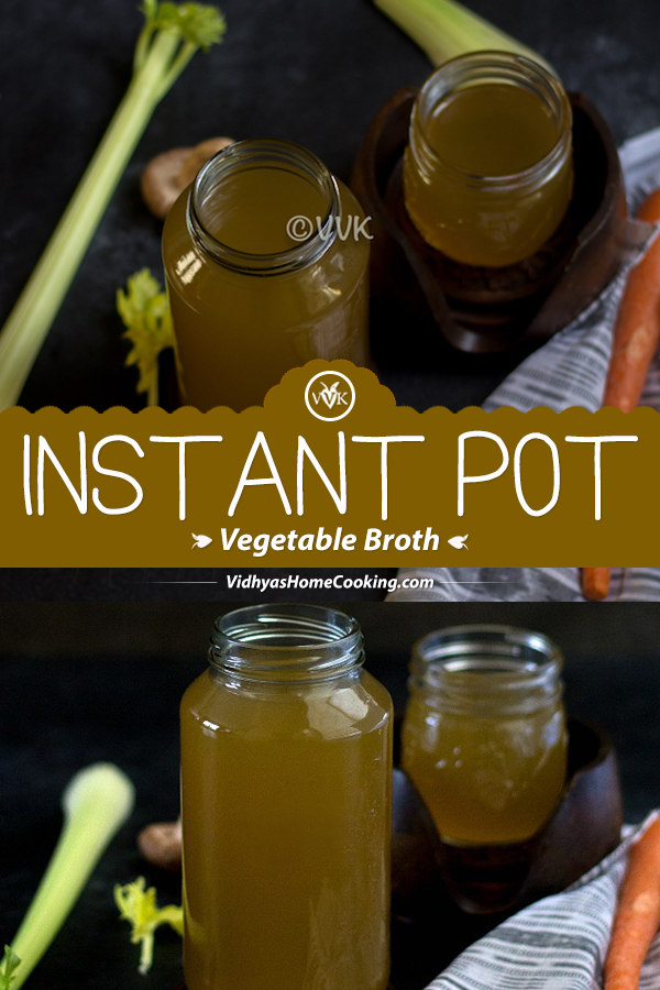 Instant Pot Vegetable Broth Homemade Vegetable Broth