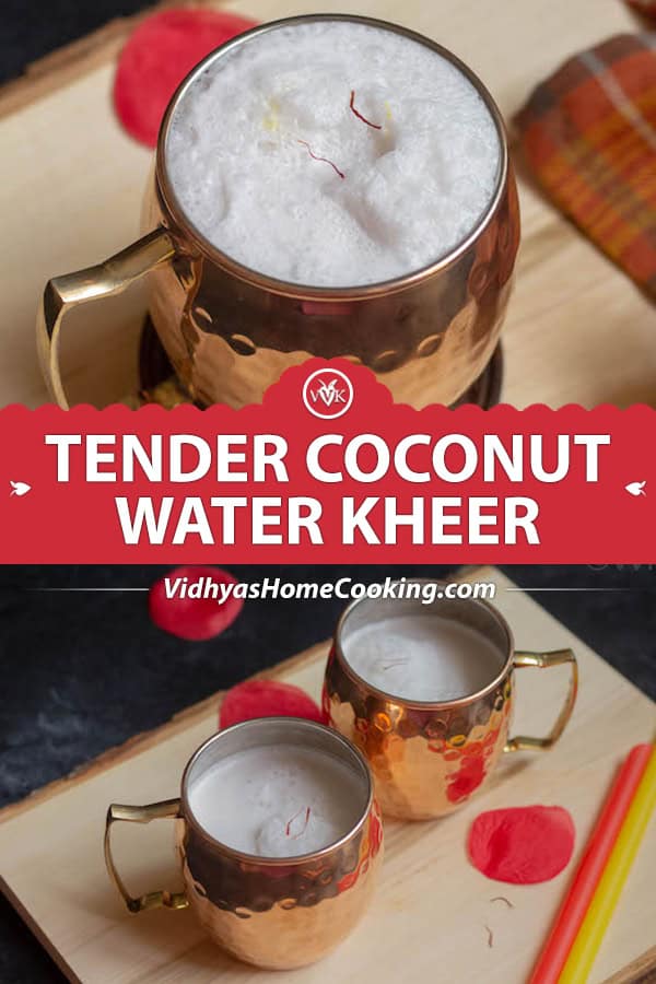 Elaneer Payasam | Tender Coconut Kheer - Vidhya’s Vegetarian Kitchen