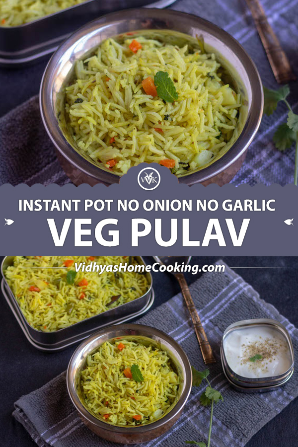 No Onion No Garlic Veg Pulav Instant Pot Recipe Vidhya’s Vegetarian