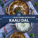 Instant Pot Kali dal Recipe