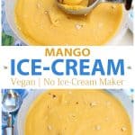 Xanthan Gum Mango Ice Cream collage of two images with text overlay in the middle