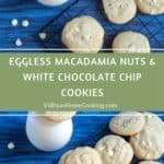 eggless white chocolate chip cookies collage with text overlay for pinterest