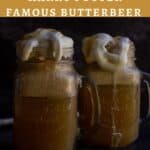 butterbeer in mason jars with text overlay for pinterest