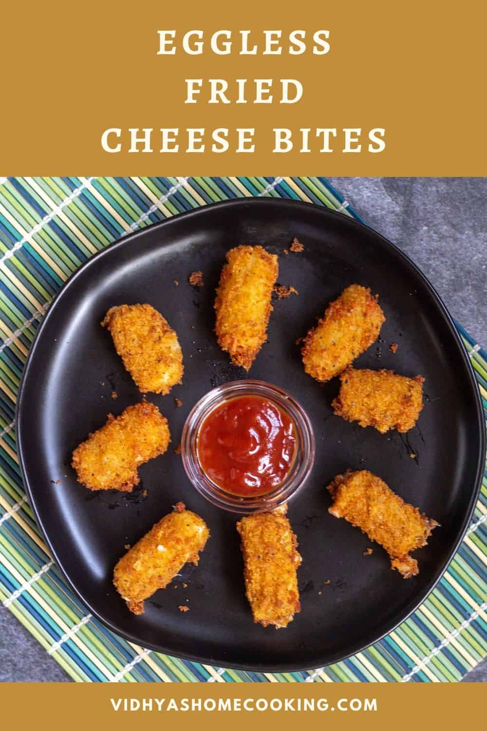 Eggless Fried Cheese Bites Fried Mozzarella Cheese Vidhya’s