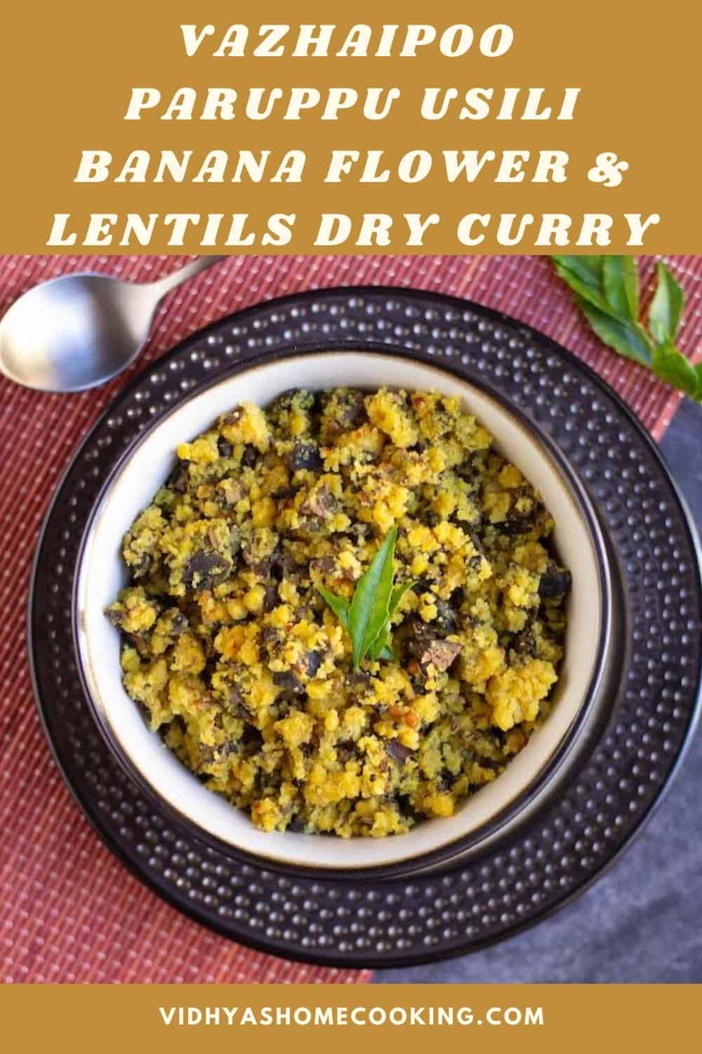 Vazhaipoo Paruppu Usili Banana Flower and Lentils Dry Curry