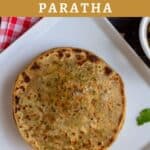 overhead shot of broccoli carrot paratha with text overlay for pinterest