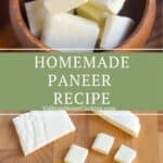 homemade paneer recipe collage with text overlay for pinterest