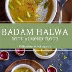 badam halwa collage with text overlay for pinterest