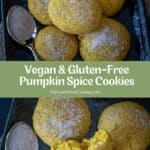 collage of vegan and gluten free pumpkin spice cookies with text overlay for pinterest