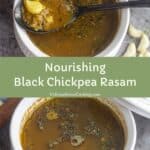 collage of black chickpea stock rasam with text overlay for pinterest